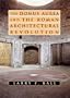 The Domus Aurea and the Roman Architectural Revolution