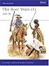 The Boer Wars (1): 1836-98 (Men-at-Arms)