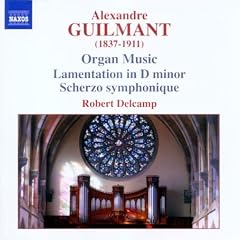 Alexandre Guilmant: Organ Music