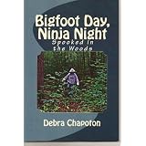 Bigfoot Day, Ninja Night