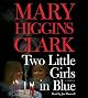 Two Little Girls in Blue : A Novel