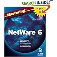 Mastering NetWare 6 by James E. Gaskin