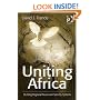 Uniting Africa: Building Regional Peace and Security Systems