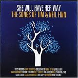 She Will Have Her Way: The Songs of Tim & Neil Finn