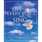 Buy Lift Every Voice and Sing: A Songbook of 150 Favorites, to Inspire, Reflect and Renew Your... by Reader's Digest