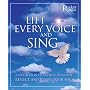 Lift Every Voice and Sing: A Songbook of 150 Favorites, to Inspire, Reflect and Renew Your Soul