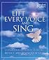 Lift Every Voice and Sing: A Songbook of 150 Favorites, to Inspire, Reflect and Renew Your Soul
