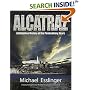 Alcatraz: A Definitive History of the Penitentiary Years