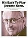 Book It's Easy to Play Jerome Kern (It's Easy to Play)