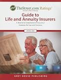 TheStreet.com Ratings' Guide to Life & Annuity Insurers, Spring 2008: A Quarterly Compilation of Insurance Company Ratings and Analyses (Thestreet.Com Ratings Guide to Life & Annuity Insurers)