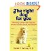 Right Dog For You