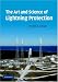 The Art and Science of Lightning Protection