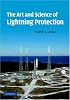 The Art and Science of Lightning Protection