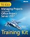 MCTS Self-paced Training Kit (Exam 70-633): Managing Projects with Microsoft Office Project Server 2007 (PRO-Certification)