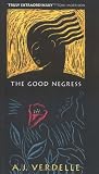 The Good Negress