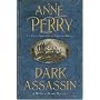 Dark Assassin: A William Monk Mystery
