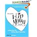 The Essential Hip Mama: Writing from the Cutting Edge of Parenting (Live Girls)