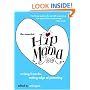 The Essential Hip Mama: Writing from the Cutting Edge of Parenting (Live Girls)