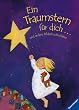 Ein Traumstern f�r dich . und andere 7 Bilderbuchsch�tze