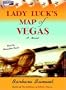 Lady Luck's Map of Vegas {Unabridged Audio}