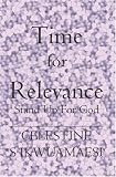 Time For Relevance: Stand Up for God