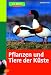 Pflanzen und Tiere der Küste bei Bücher zum Namen: 51YZ4Y7HHJL._SL75_