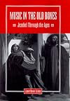 Music in the Old Bones: Jezebel Through the Ages