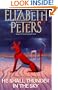 He Shall Thunder In The Sky: An Amelia Peabody Mystery