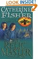 The Relic Master: Book Of The Crow 1