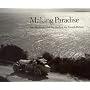 Making Paradise: Art, Modernity and the Myth of the French Riviera