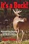 It's a Buck! Whitetail Deer Hunting Stories and Tactics for the Weekend Hunter