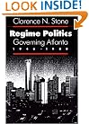 Regime Politics: Governing Atlanta, 1946-1988