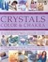 Crystals, Colour and Chakra