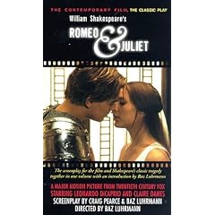 Romeo & Juliet: The Contemporary Film, the Classic Play