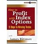 How to Profit with Index Options: 5 Steps to Winning Trades