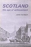 Scotland, the age of achievement