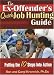 The Ex-Offender s Quick Job Hunting Guide