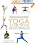 Yoga as Medicine: The Yogic Prescription for Health and Healing