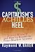 Capitalism's Achilles Heel: Dirty Money and How to Renew the Free-Market System