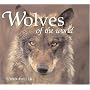 Wolves of the World (Worldlife Discovery Guides)