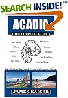 Acadia: The Complete Guide: Mt. Desert Island & Acadia National Park