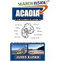Acadia: The Complete Guide: Mt. Desert Island & Acadia National Park