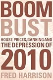 Review Shepheard-Walwyn (Publishers) Ltd  / Boom Bust: House Prices, Banking and the Depression of 2010