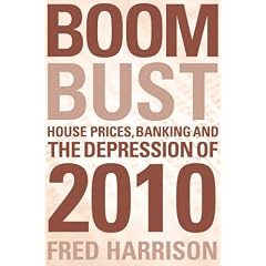 Boom Bust: House Prices, Banking and the Depression of 2010