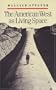 The American West as Living Space