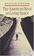 The American West as Living Space