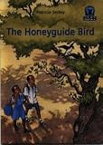 Honeyguide Bird (Junior African Writers)