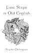 First Steps in Old English: An Easy Way to Follow Language Course for the Beginner