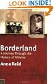 Borderland: A Journey Through the History of Ukraine