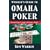 The Winner's Guide to Omaha Poker